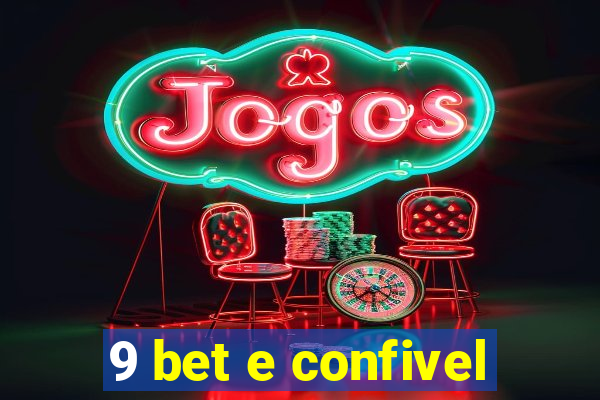 9 bet e confivel